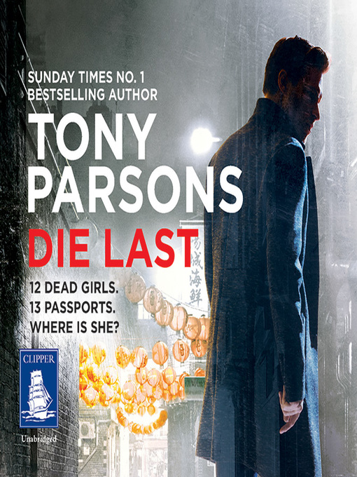 Title details for Die Last by Tony Parsons - Available